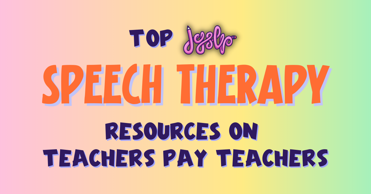 Top Speech Therapy Resources on Teachers Pay Teachers