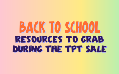 Back to School Speech Therapy Resources to Grab During the Teachers Pay Teacher Sale